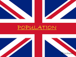 Презентация на тему: "POPULATION The population of the UK of Great Britain  and Northern Ireland is over 57 million people. The population of the UK of  Great Britain and Northern.". Скачать бесплатно